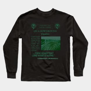 Bruce Springsteen Downbound Train Lyrics Long Sleeve T-Shirt